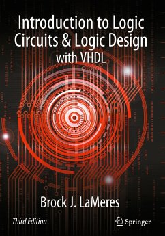 Introduction to Logic Circuits & Logic Design with VHDL - LaMeres, Brock J.