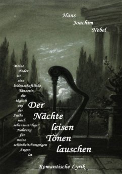 Der Nächte leisen Tönen lauschen - Nebel, Hans - Joachim