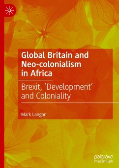 Global Britain and Neo-colonialism in Africa - Langan, Mark