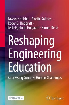 Reshaping Engineering Education - Habbal, Fawwaz;Kolmos, Anette;Hadgraft, Roger G.