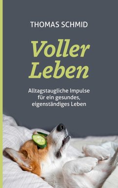 Voller Leben - Schmid, Thomas