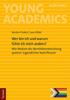 Wer bin ich und warum fühle ich mich anders? - Probst, Kerstin;Fößel, Lara