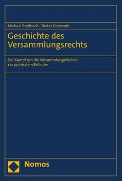 Geschichte des Versammlungsrechts - Breitbach, Michael;Deiseroth, Dieter
