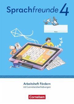 Sprachfreunde 4. Schuljahr. Arbeitsheft Fördern - Östliche Bundesländer und Berlin