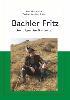 Bachler Fritz - Beck-Hochfellner, Hans Mocharitsch und Gerhard