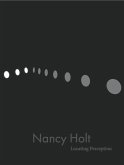 Nancy Holt: Locating Perception