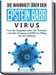 Die Wahrheit über den Epstein Barr... - Bild 1