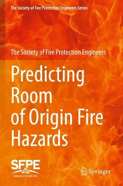 Predicting Room of Origin Fire Hazards - The Society of Fire Protection Engineers