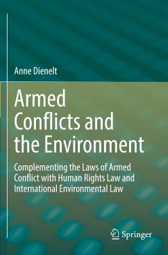 Armed Conflicts and the Environment - Dienelt, Anne