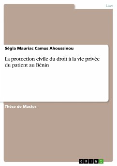 La protection civile du droit à la vie privée du patient au Bénin (eBook, PDF)