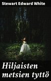 Hiljaisten metsien tyttö (eBook, ePUB)