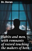 Habits and men, with remnants of record touching the makers of both (eBook, ePUB)