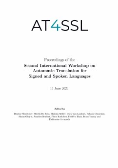 Proceedings of the Second International Workshop on Automatic Translation for Signed and Spoken Languages - Dimitar Shterionov