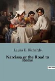 Narcissa or the Road to Rome