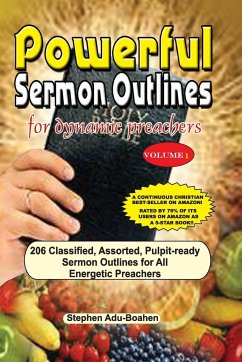 Powerful Sermon Outlines for Dynamic Preachers - Adu-Boahen, Stephen