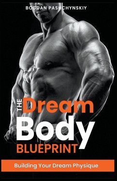 The Dream Body Blueprint - Pashchynskiy, Bogdan