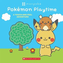 Pokémon Playtime: A Touch and Feel Adventure (Monpoké Board Book) - Scholastic Inc