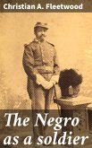 The Negro as a soldier (eBook, ePUB)
