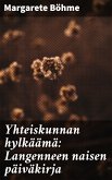 Yhteiskunnan hylkäämä: Langenneen naisen päiväkirja (eBook, ePUB)