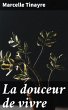 La douceur de vivre (eBook, ePUB) - Bild 1