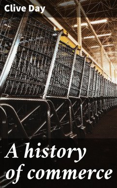 A history of commerce (eBook, ePUB) - Day, Clive