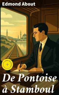 De Pontoise à Stamboul (eBook, ePUB) - About, Edmond