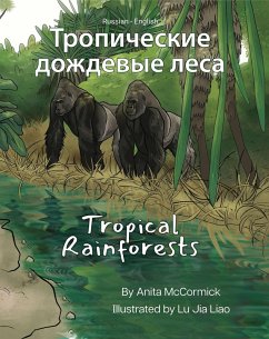 Tropical Rainforests (Russian-English) (eBook, ePUB) - McCormick, Anita