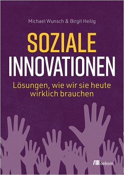 Soziale Innovationen (eBook, PDF) - Wunsch, Michael; Heilig, Birgit