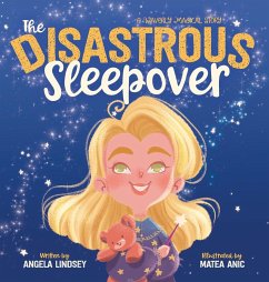 The Disastrous Sleepover - Lindsey, Angela
