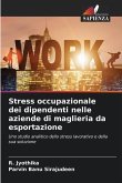 Stress occupazionale dei dipendenti nelle aziende di maglieria da esportazione