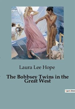 The Bobbsey Twins in the Great West - Lee Hope, Laura