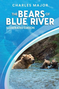 The Bears of Blue River - Major, Charles