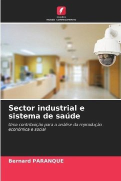 Sector industrial e sistema de saúde - Paranque, Bernard