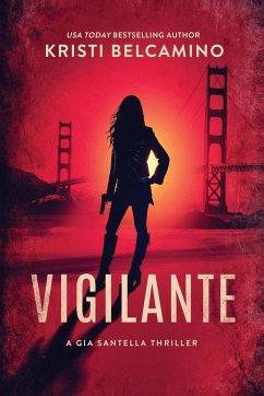 Vigilante - Belcamino, Kristi; Warrant, Without