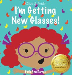 I'm Getting New Glasses! - Ramos, Beth Ann