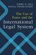 The Use of Force and the International... - Bild 1