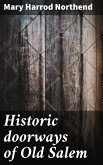 Historic doorways of Old Salem (eBook, ePUB)