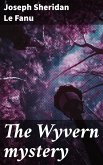The Wyvern mystery (eBook, ePUB)