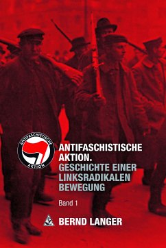 Antifaschistische Aktion (eBook, ePUB) - Langer, Bernd