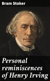 Personal reminiscences of Henry Irving (eBook, ePUB)