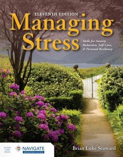 Managing Stress: Skills for Anxiety Reduction, Self-Care, and Personal Resiliency - Seaward, Brian Luke