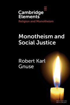 Monotheism and Social Justice - Gnuse, Robert Karl (Loyola University, New Orleans)