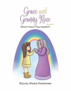 Grace and Granny Rose - Book 2 - Hammann, Rachel Marie