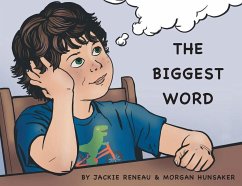 The Biggest Word - Reneau, Jackie; Hunsaker, Morgan