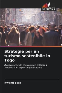 Strategie per un turismo sostenibile in Togo - Etse, Kwami