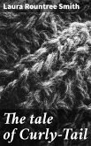 The tale of Curly-Tail (eBook, ePUB)