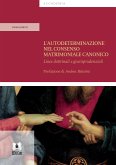 L&quote;autodeterminazione nel consenso matrimoniale canonico (eBook, PDF)