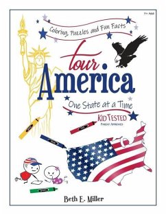 Tour America - One State at a Time - Miller, Beth E.