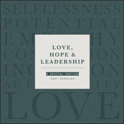 Love, Hope, & Leadership - Burnison, Gary