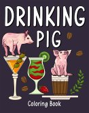 Drinking Pig Coloring Book